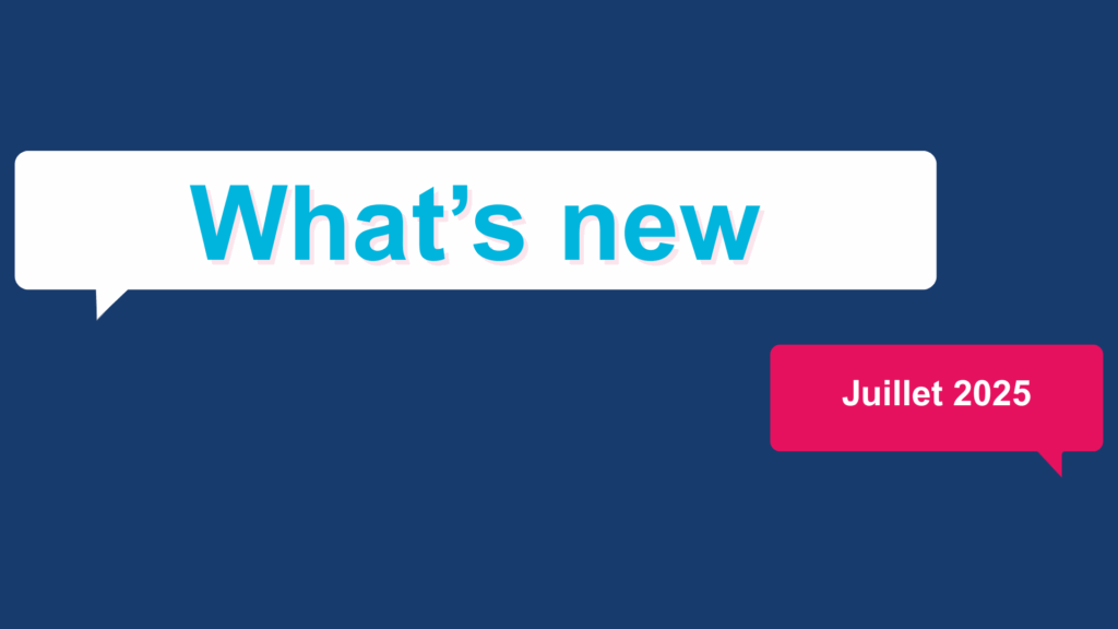Newsletter G4 – intégrateur de solutions numériques : mise à jour 'What's new' de juillet 2025, actualités et tendances du secteur des systèmes d’information
